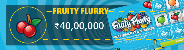 Win the top prize of ₹40,00,000 with the Fruity Flurry scratchcard